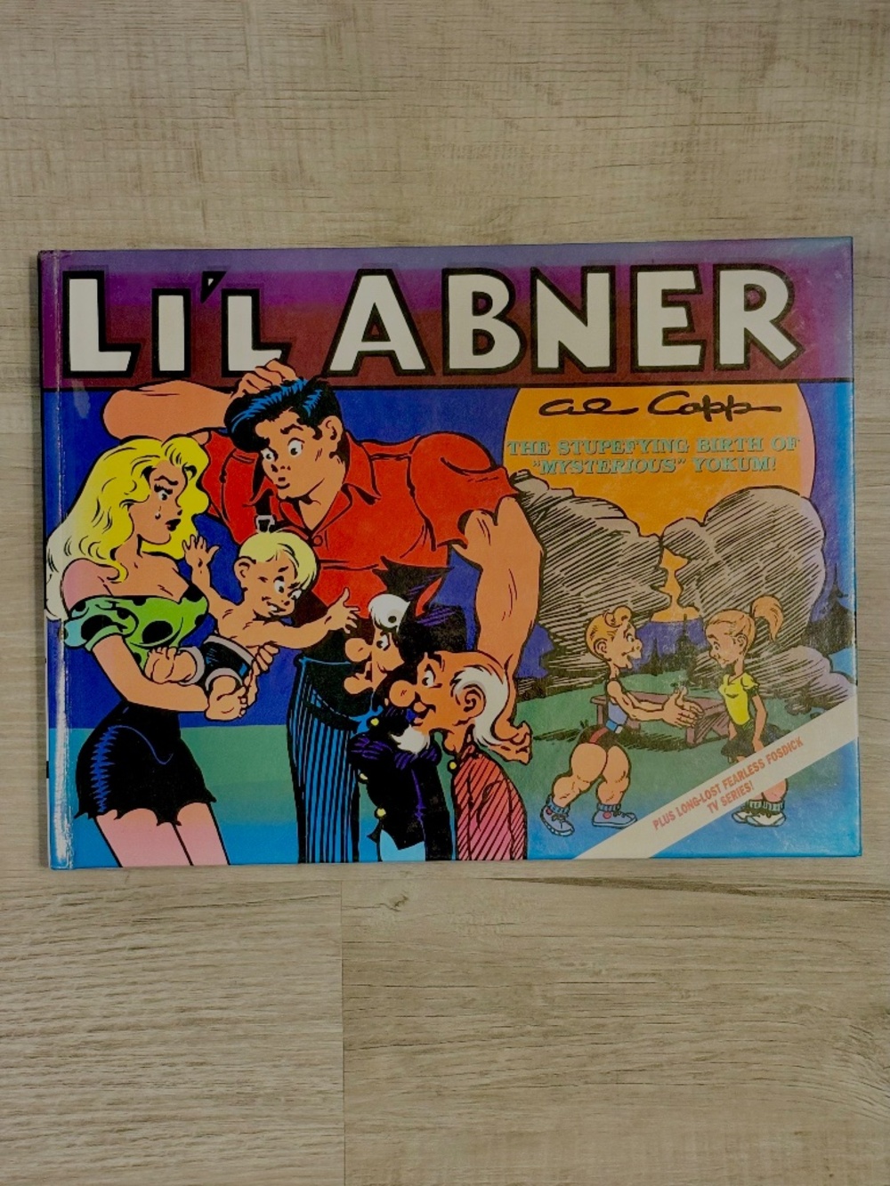 Lil Abner Dailies Vol 19 The Stupefying Birth of Mysterious Yokem Hardcover Ed.